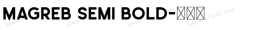Magreb Semi Bold字体转换